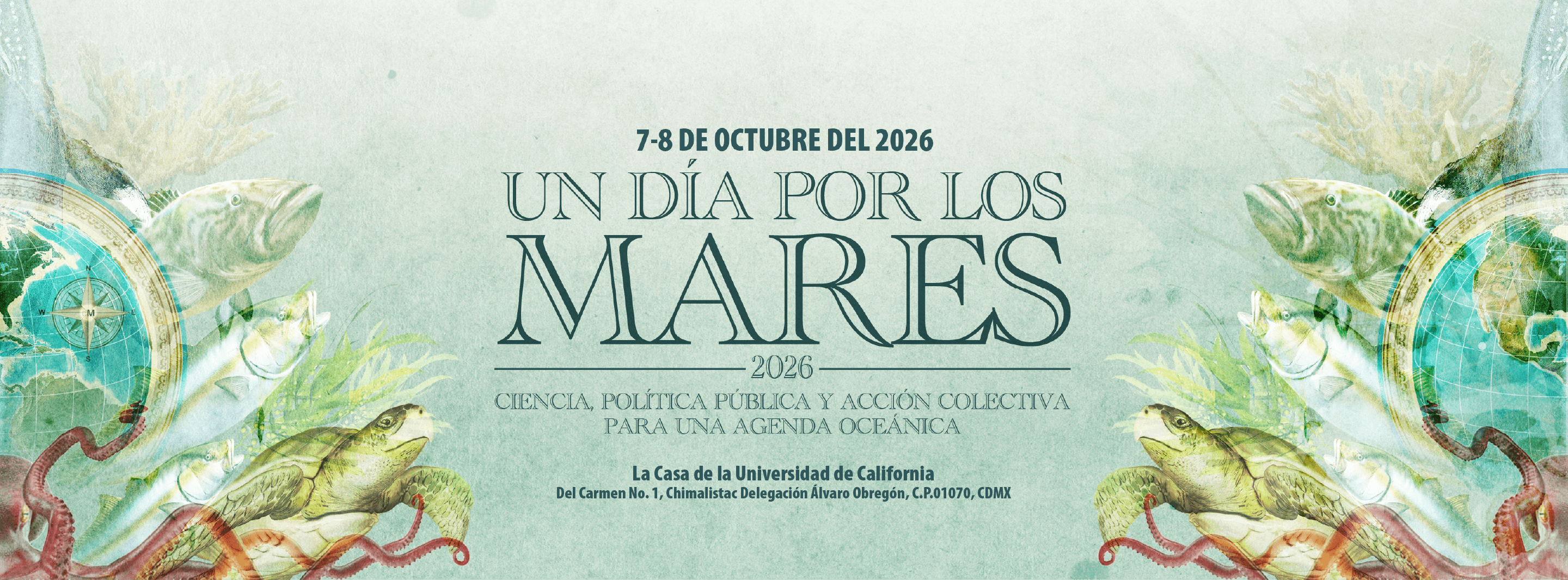 Un Día por los Mares 2026. 7 y 8 de octubre de 2026. Ciencia, política pública y acción colectiva para una agenda oceánica.