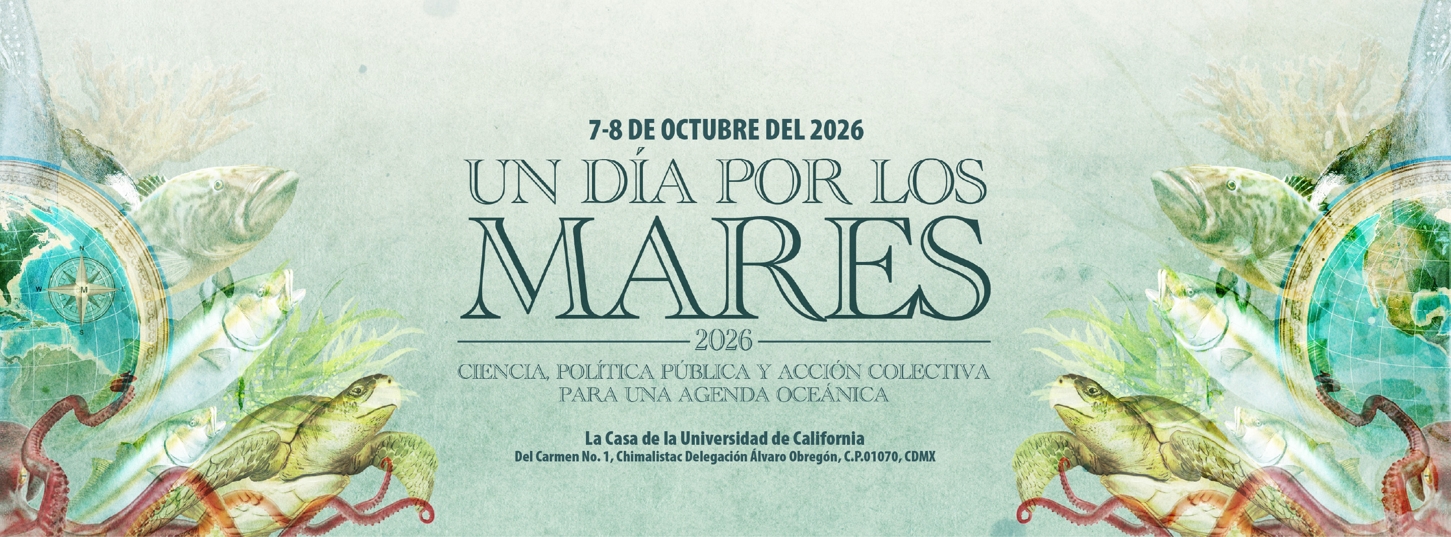 Un Día por los Mares 2026. 7 y 8 de octubre de 2026. Ciencia, política pública y acción colectiva para una agenda oceánica.